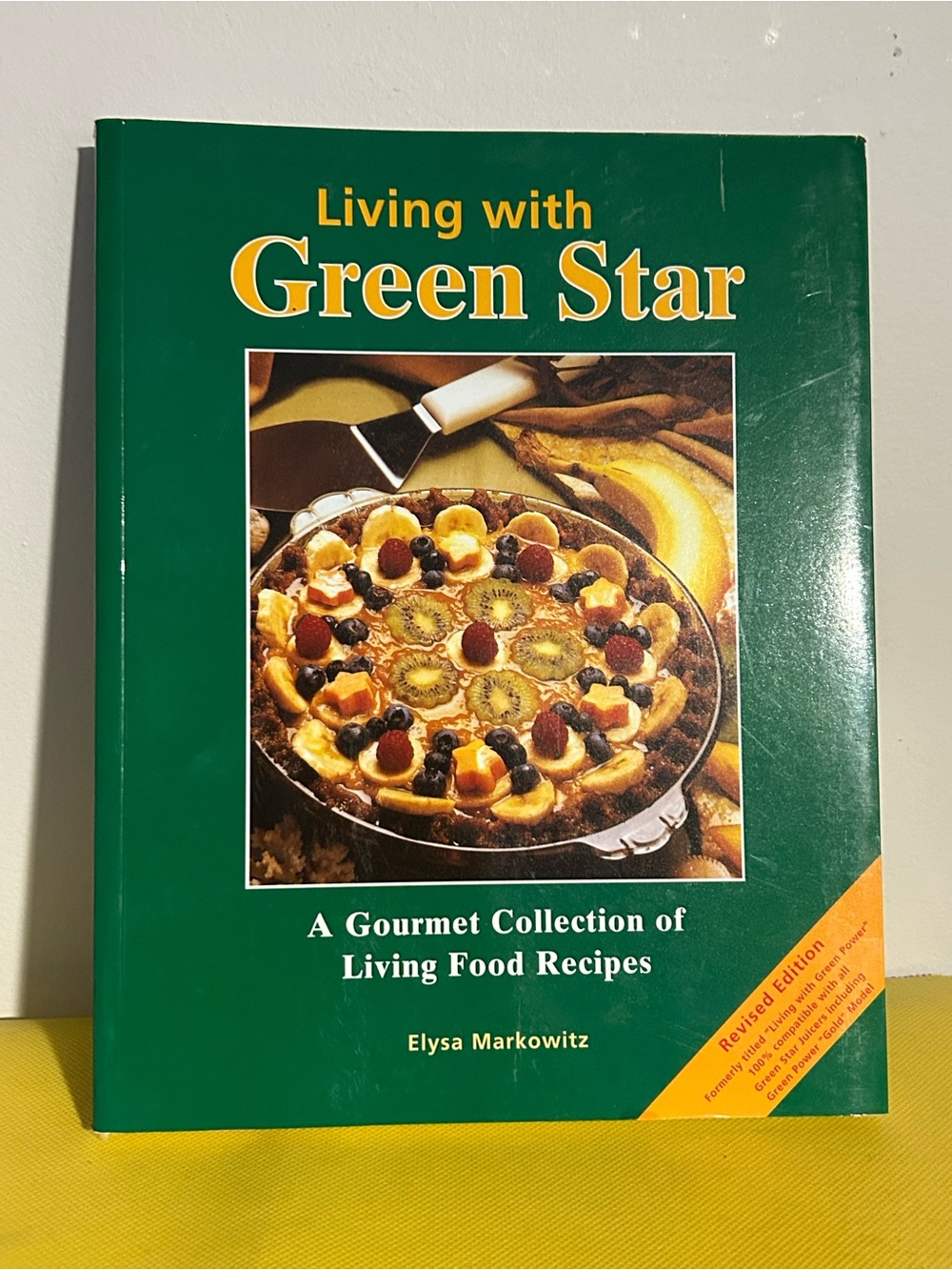 Living with Green Star: A Gourmet Collection of Living Food Recipes